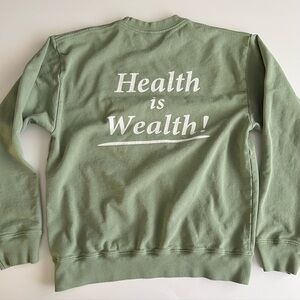 Sporty and rich health is wealth sweatshirt, green, small